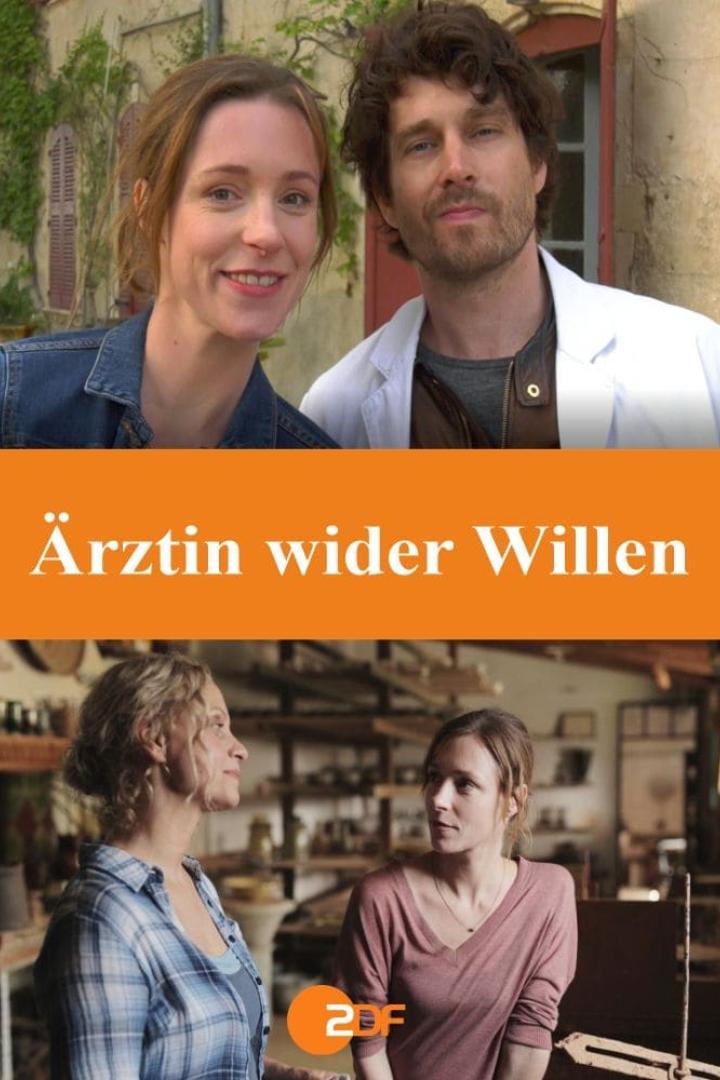 Das Filmplakat für „Ärztin wider Willen“ zeigt zwei Szenen mit den Hauptdarstellern.