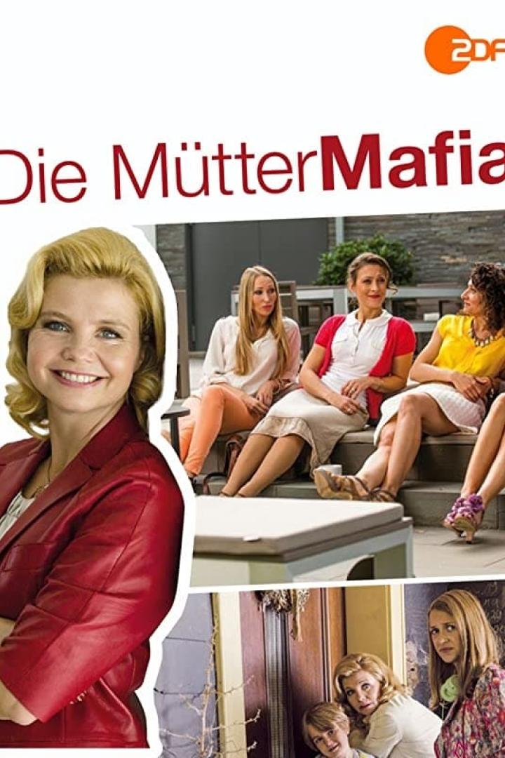 Die Mütter-Mafia