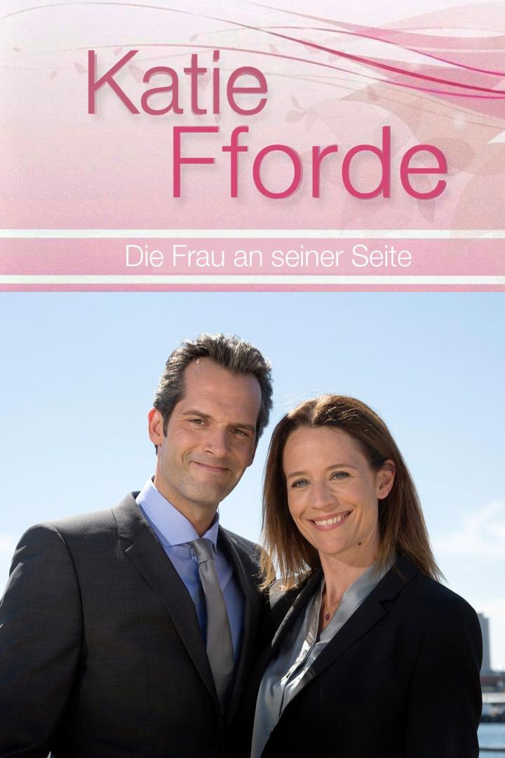 Katie Fforde: Die Frau an seiner Seite