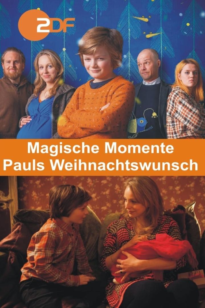 Magische Momente - Pauls Weihnachtswunsch