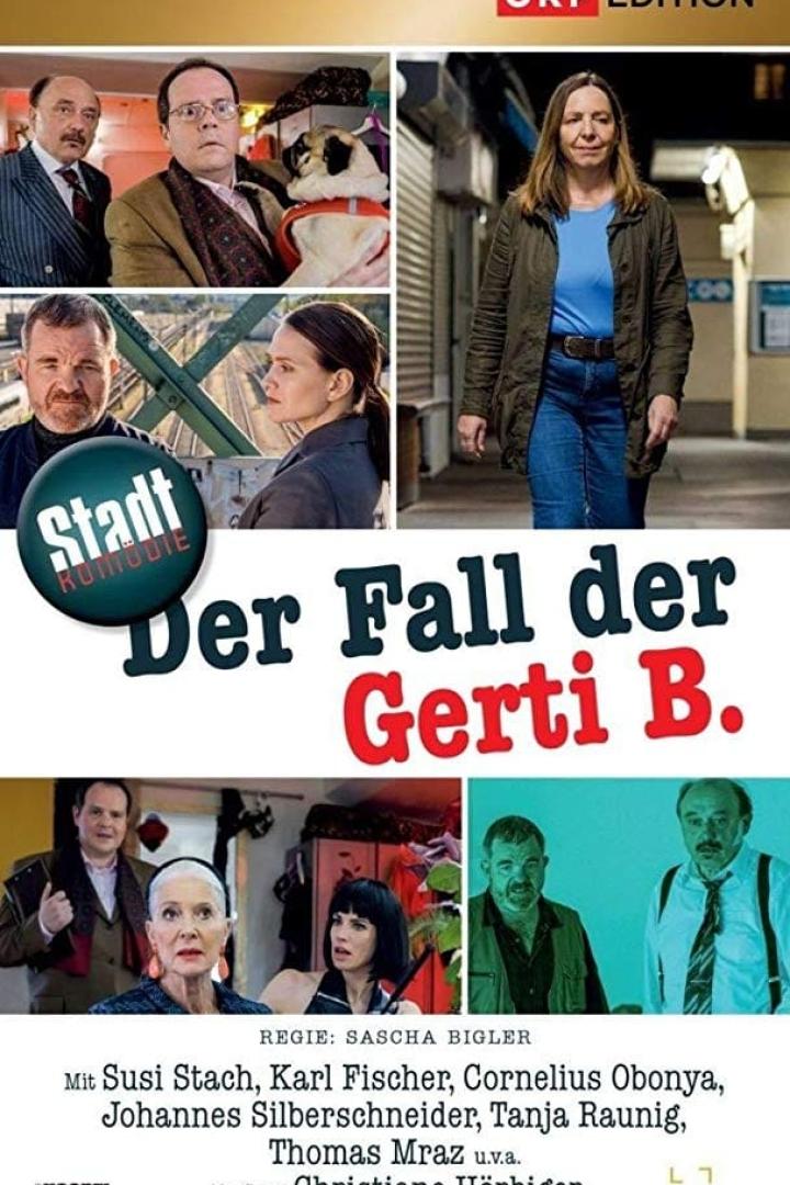 Der Fall der Gerti B.