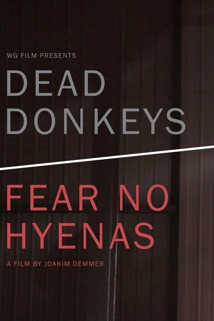 Das Filmplakat für „Dead Donkeys Fear No Hyenas“ von Joakim Demmer.