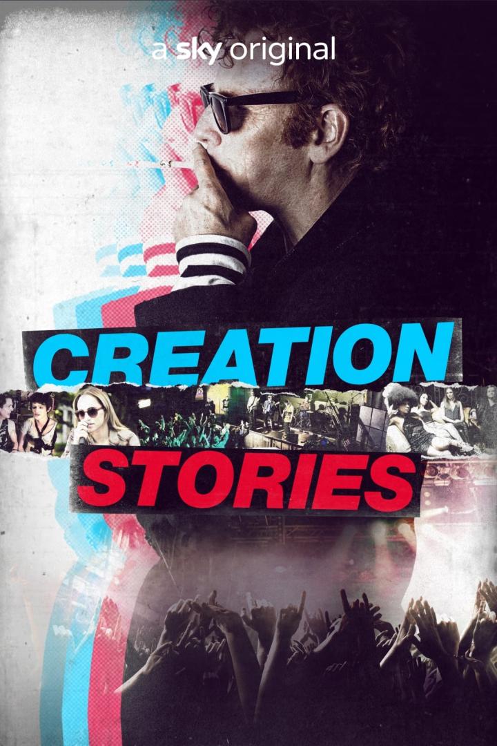 Das Filmplakat für „Creation Stories“ zeigt einen Mann, der eine Zigarette raucht, und Konzertaufnahmen.