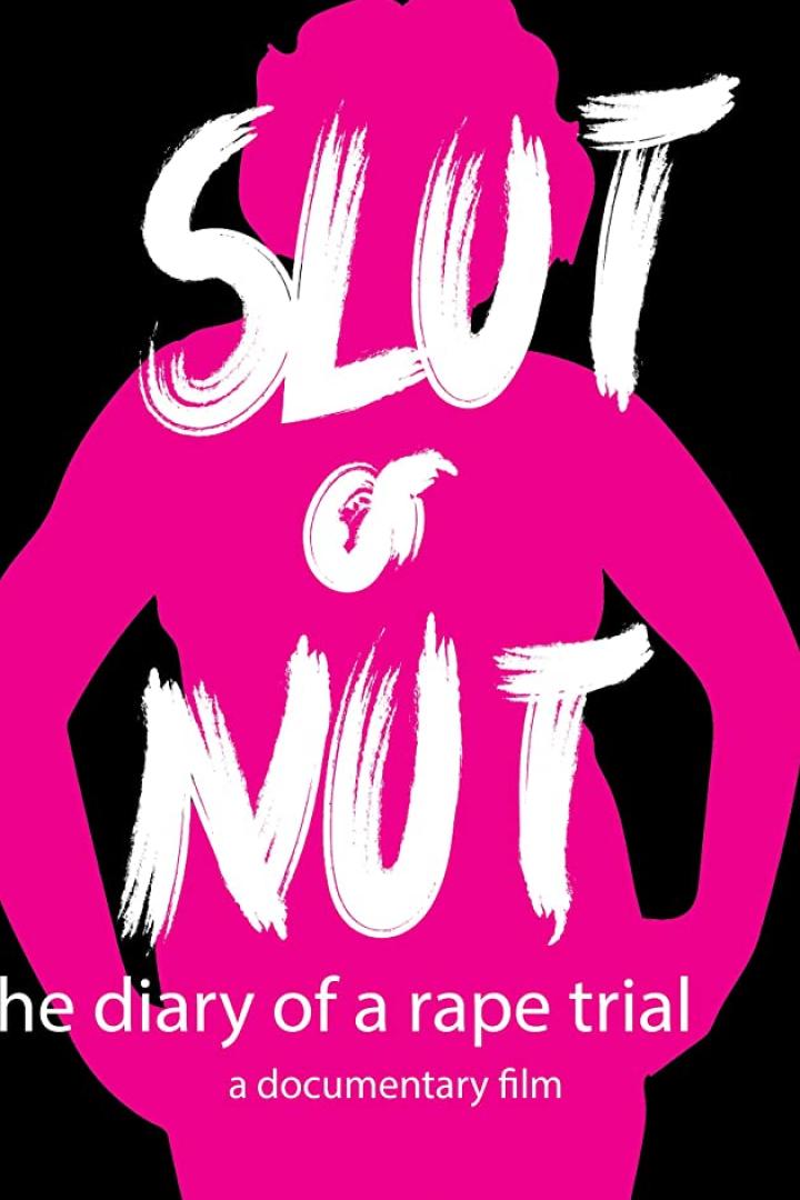 Das Filmplakat für „Slut or Nut: the diary of a rape trial“ von Kelly Showker.