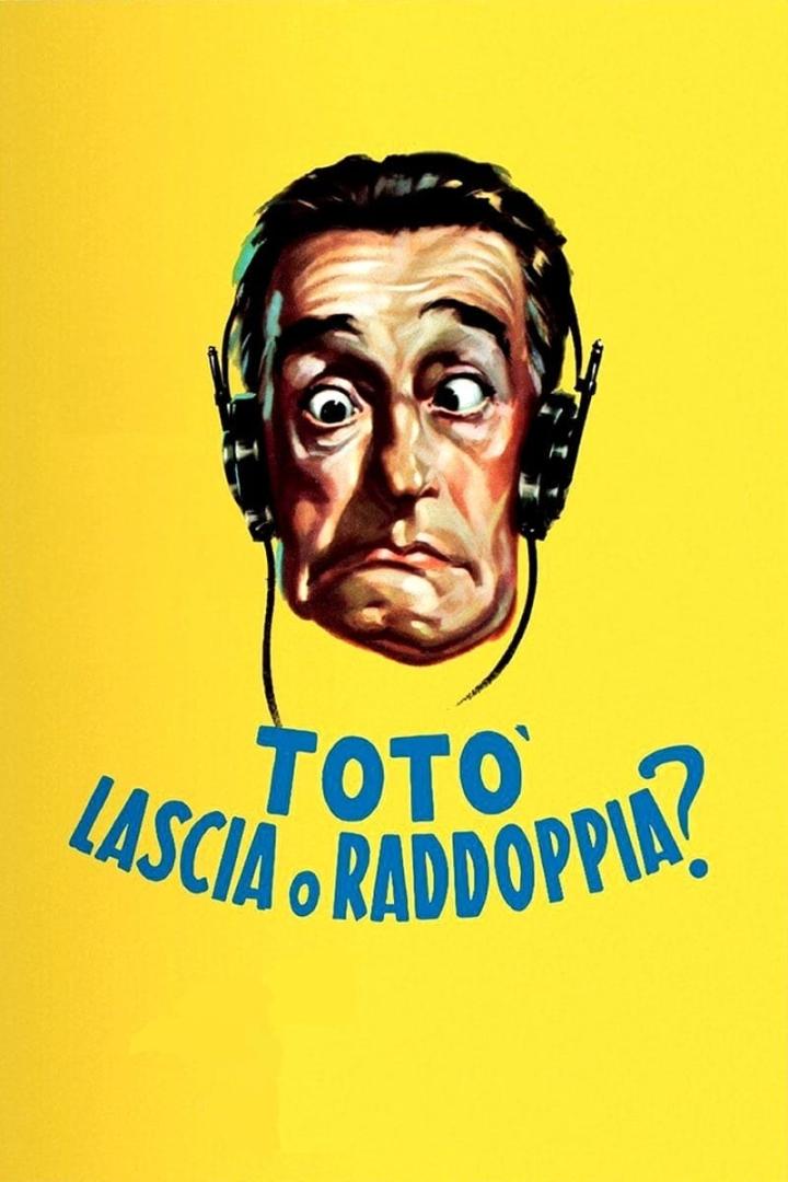Das Filmplakat für „Totò lascia o raddoppia?“ zeigt Totò mit Kopfhörern und einem überraschten Gesichtsausdruck.