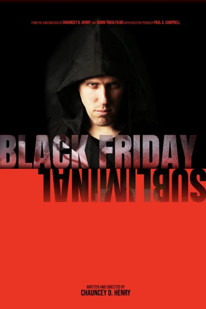 Ein Filmposter für „Black Friday Subliminal“ mit einem Mann in einer Kapuze.