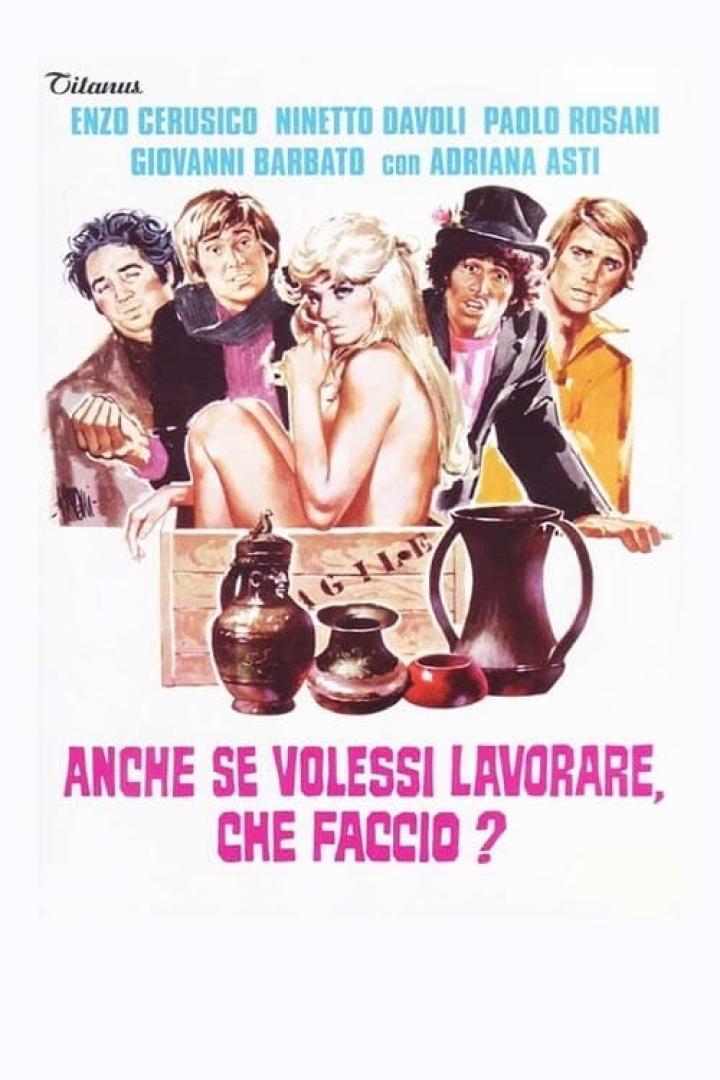 Das Filmplakat für „Anche se volessi lavorare, che faccio?“ zeigt eine Frau mit fünf Männern und Töpferwaren.