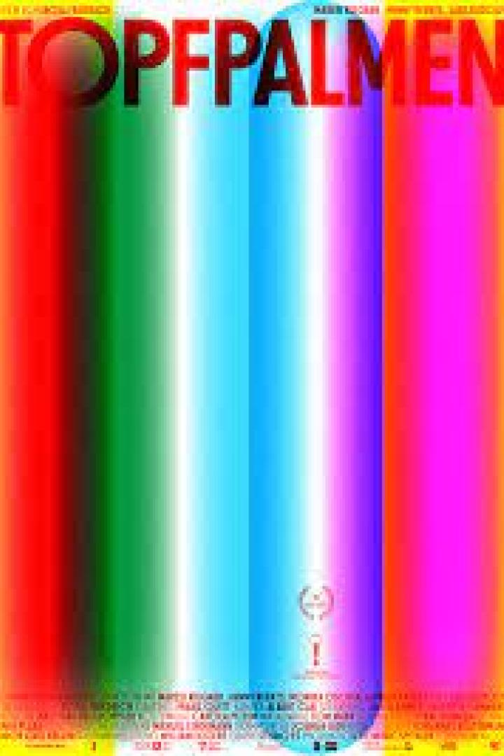 Ein Filmposter mit vertikalen Farbverläufen in Gelb, Grün, Blau, Lila und Pink, betitelt mit „Topfpalmen“.