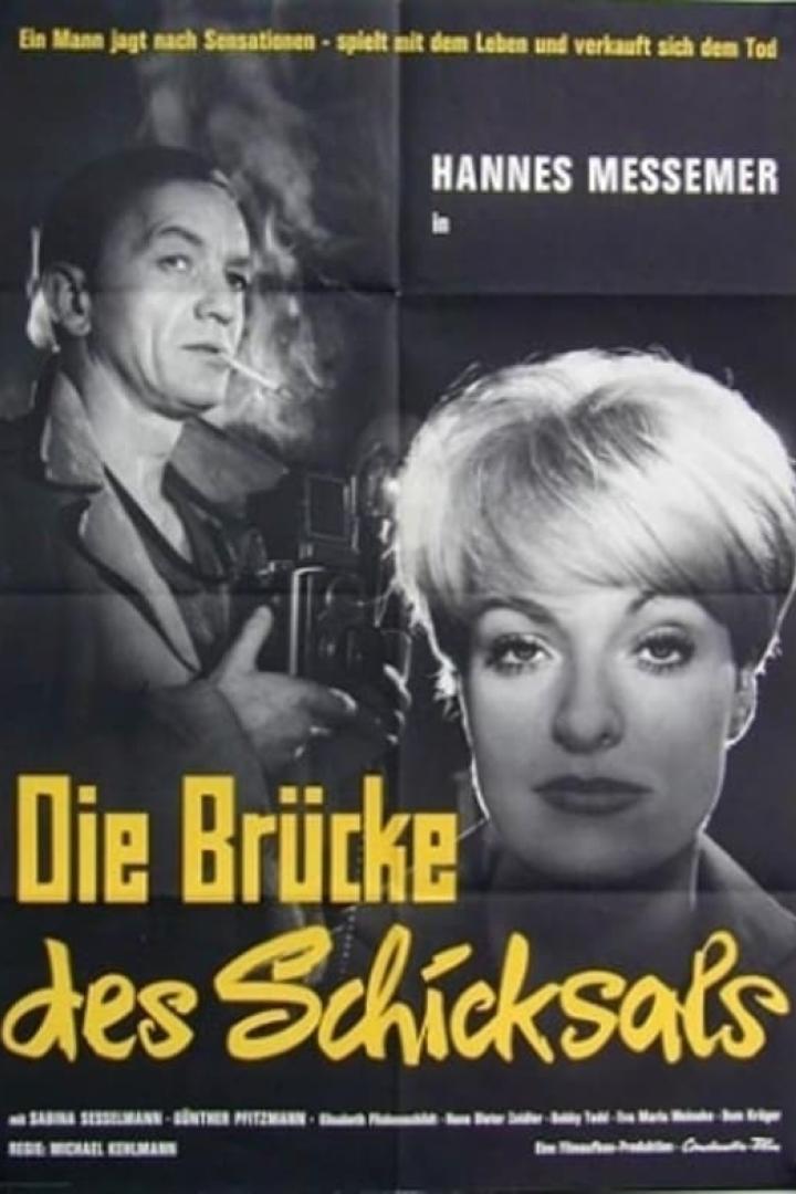 Das Filmplakat für „Die Brücke des Schicksals“ mit Hannes Messemer und Sabina Sesselmann.