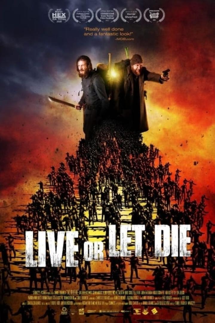 Zwei Männer stehen vor einer Zombie-Horde auf dem Filmplakat zu „Live or Let Die“.