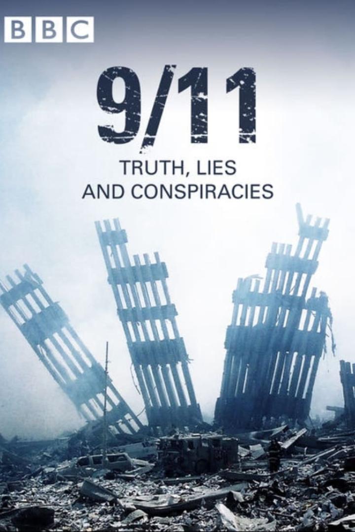 9/11: Truth, Lies and Conspiracies