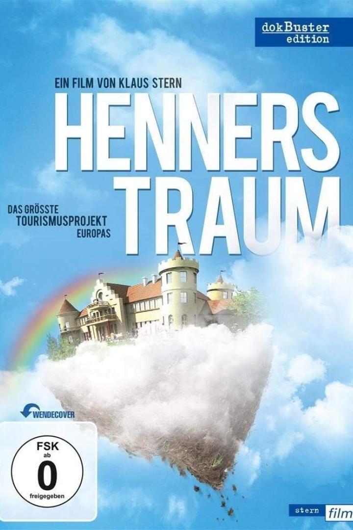 Henners Traum - Das größte Tourismusprojekt Europas