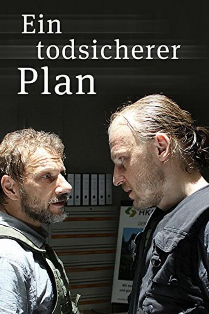 Ein todsicherer Plan