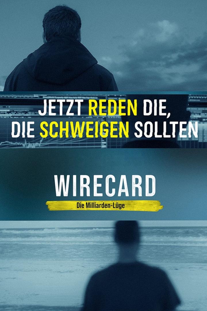 Wirecard - Die Milliarden-Lüge