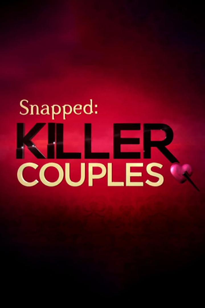 Snapped: Killer Couples