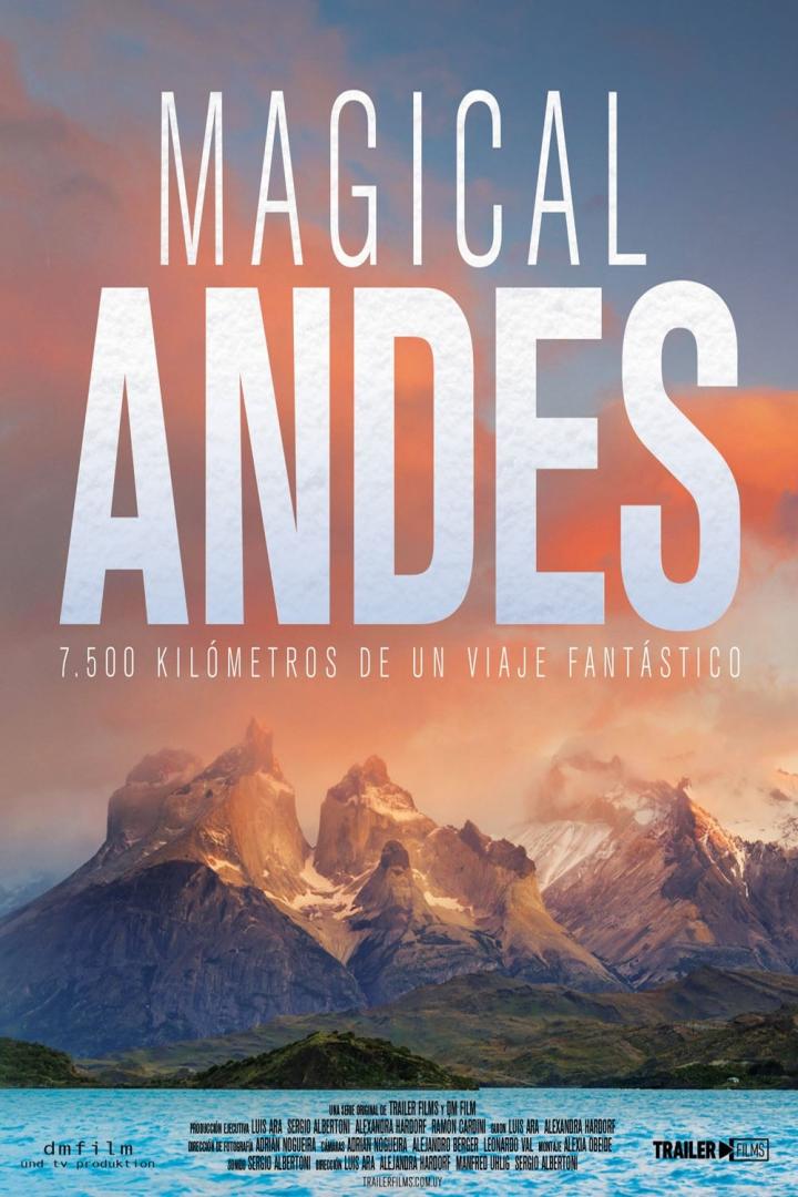 Das Filmplakat für „Magical Andes“ zeigt eine Berglandschaft bei Sonnenuntergang.