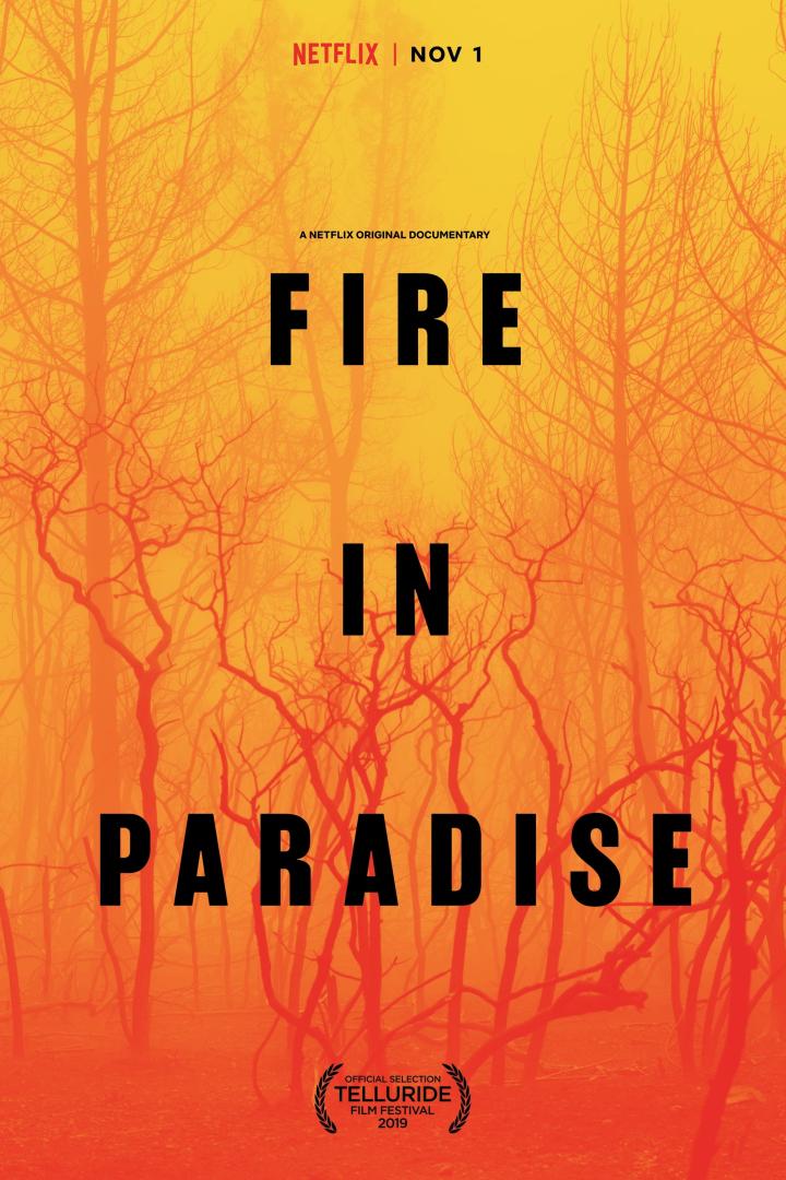 Das Filmplakat für „Fire in Paradise“, ein Netflix-Original-Dokumentarfilm.
