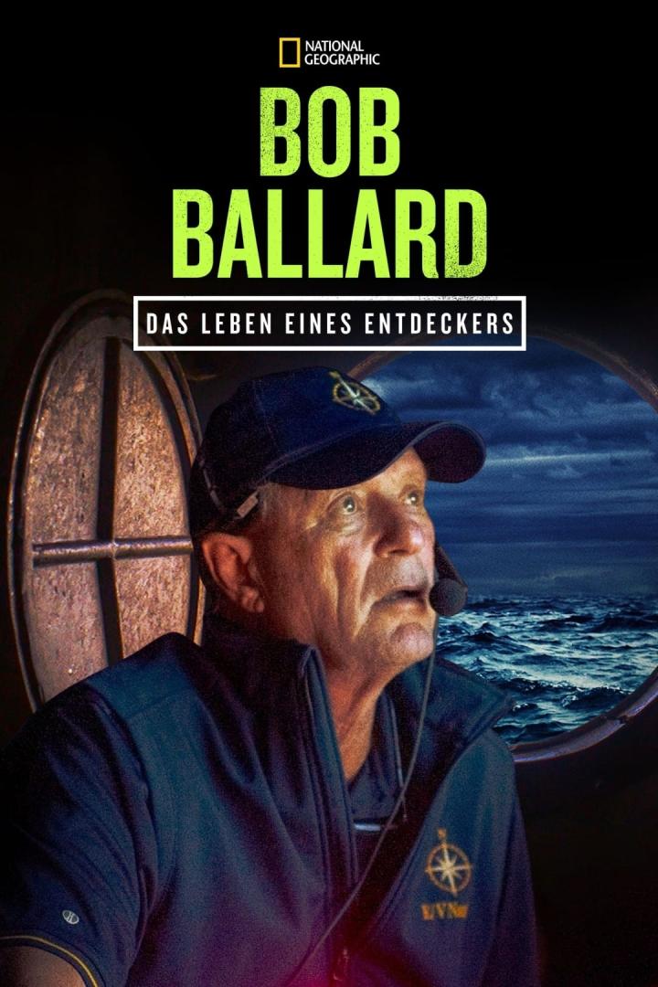 Bob Ballard: An Explorer's Life