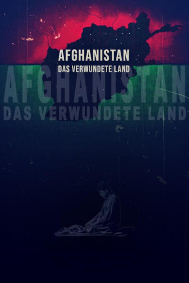 Afghanistan: Das verwundete Land