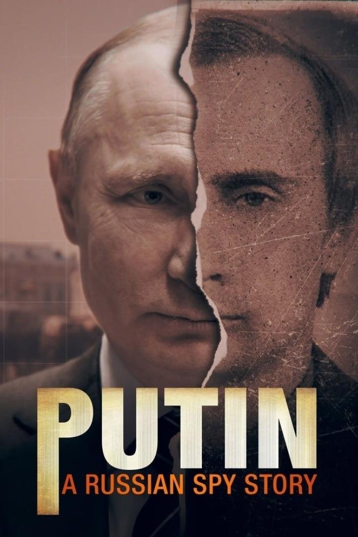 Putin: A Russian Spy Story