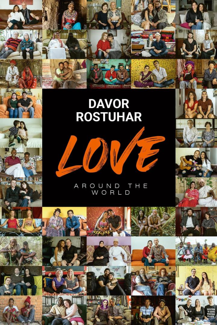 Eine Collage von Paaren aus aller Welt, umrahmt von dem Schriftzug „Davor Rostuhar: Love Around The World“.