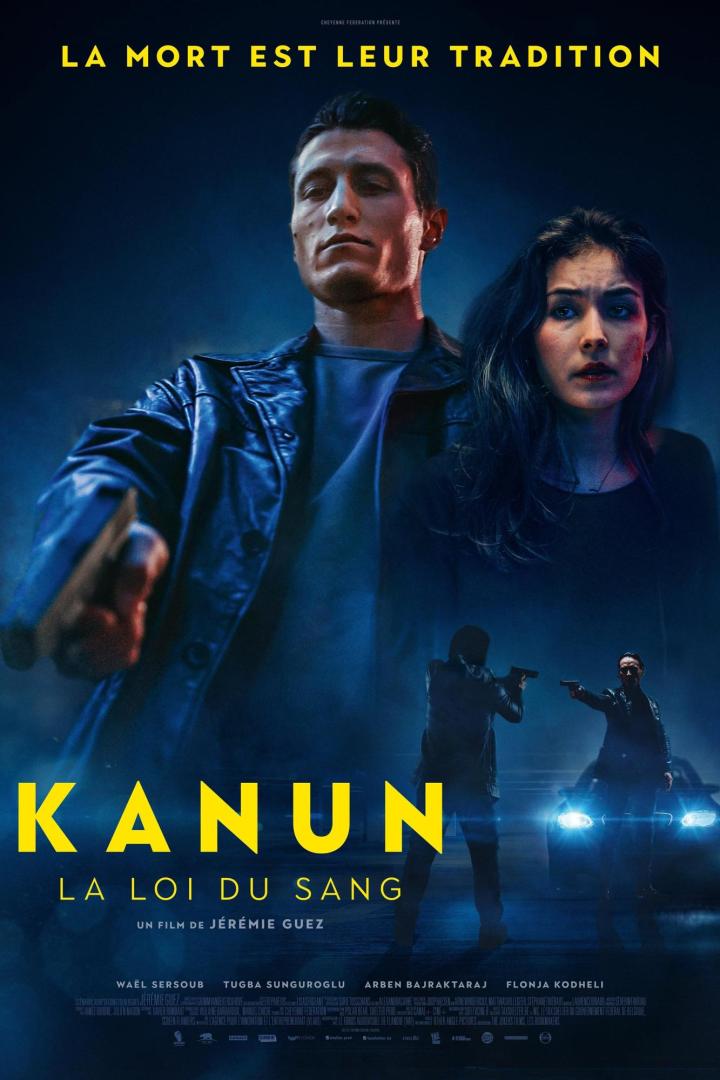 Das Filmplakat für „Kanun: La Loi du Sang“ zeigt zwei Schauspieler vor einer dunklen Szene.