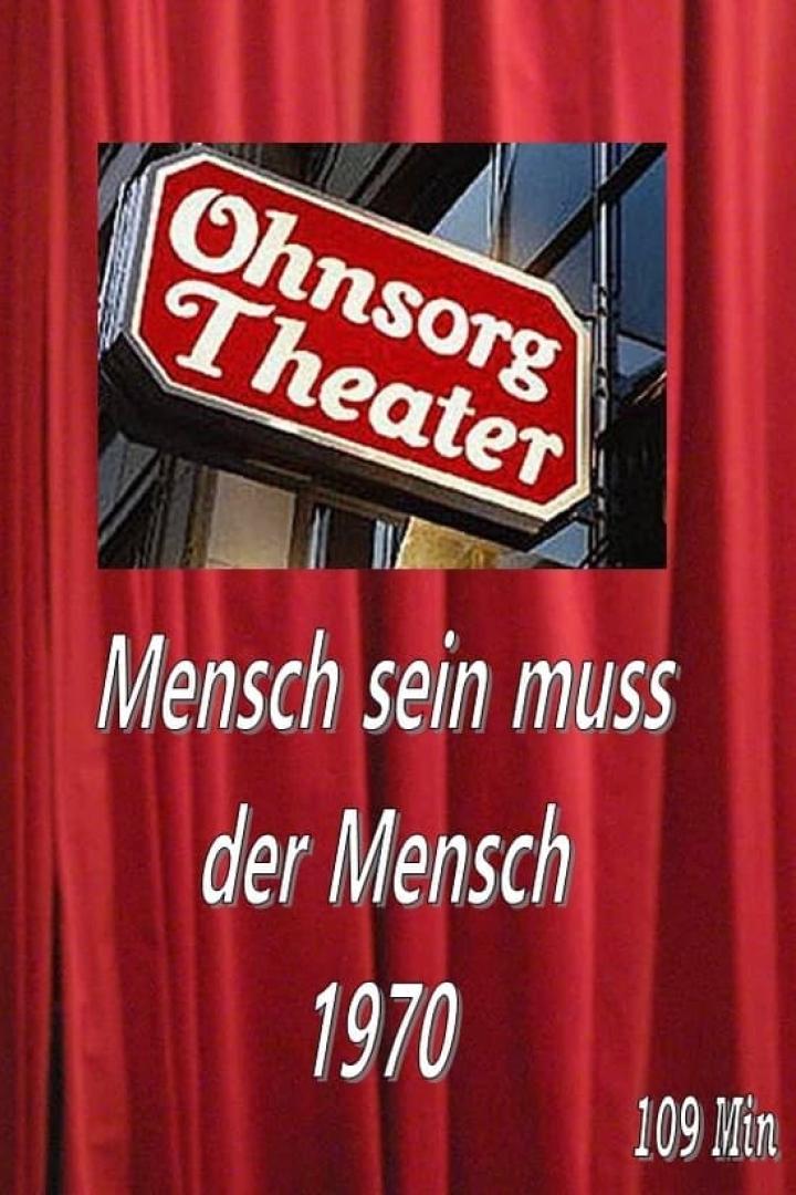 Ohnsorg Theater - Mensch sein muß der Mensch