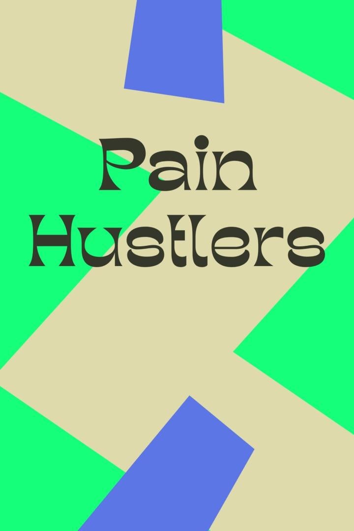 Pain Hustlers