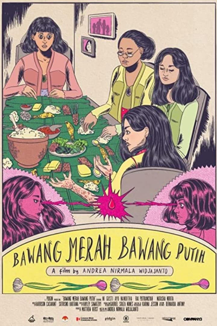 Das Filmplakat für „Bawang Merah Bawang Putih“ von Andrea Nirmala Widjajanto zeigt Frauen beim Essen und zwei Mädchen mit Laseraugen.
