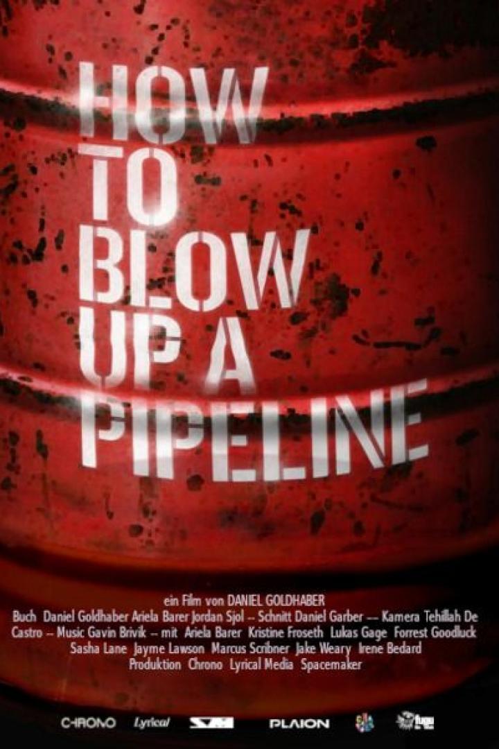 Filmplakat zu &quot;How to blow a pipeline&quot;