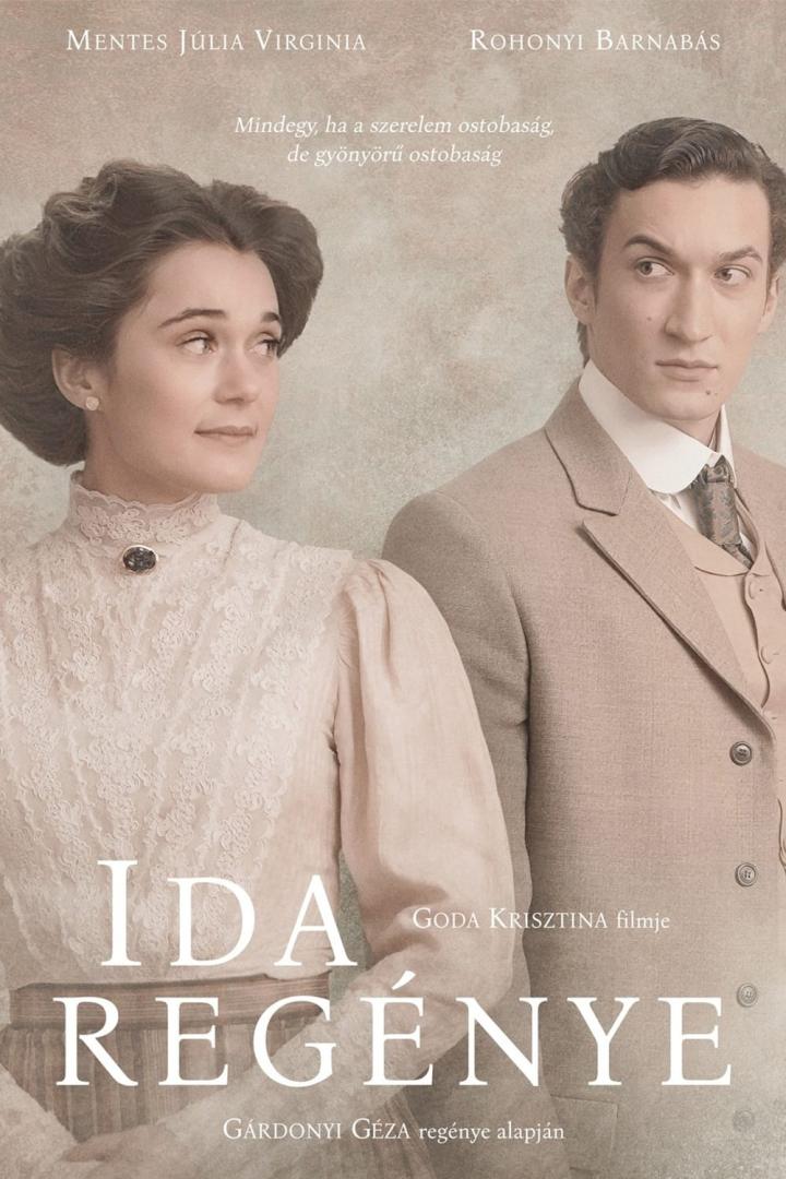 Das Filmplakat für „Ida regénye“ zeigt Mentes Júlia Virginia und Rohonyi Barnabás in historischer Kleidung.