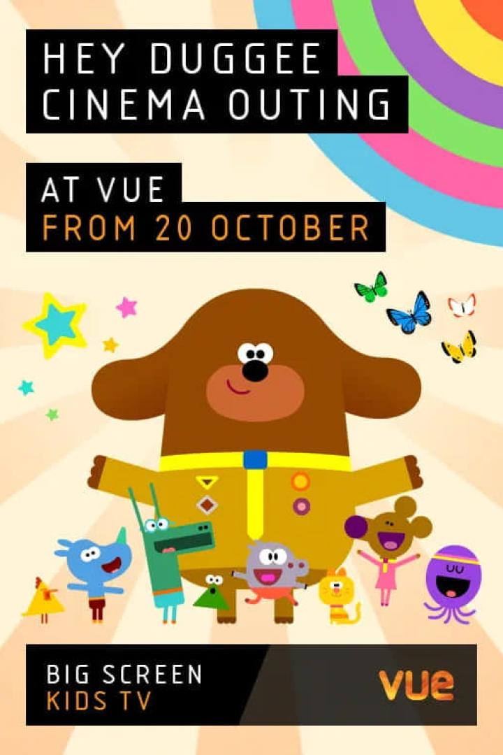 Werbung für „Hey Duggee Cinema Outing“ ab dem 20. Oktober im Vue Kino mit Duggee und seinen Freunden.