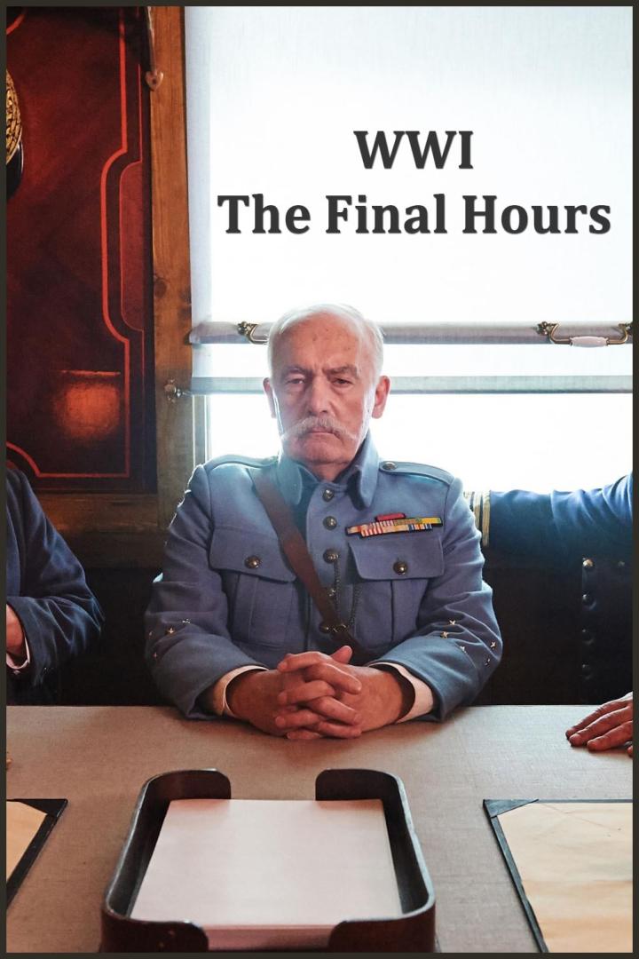 WWI: The Final Hours