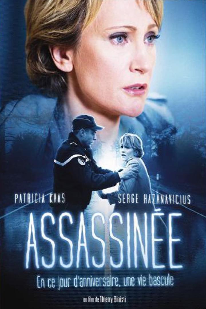 Assassinée