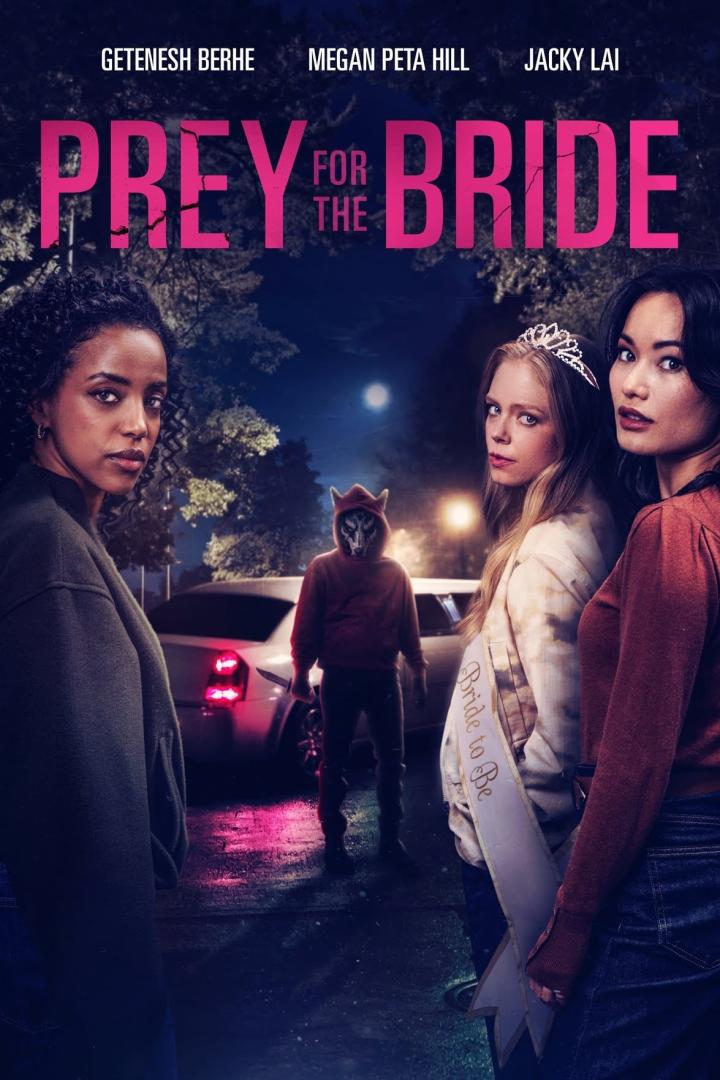 Das Filmplakat zu „Prey for the Bride“ zeigt drei Frauen und einen Mann mit Wolfsmaske vor einem Auto.