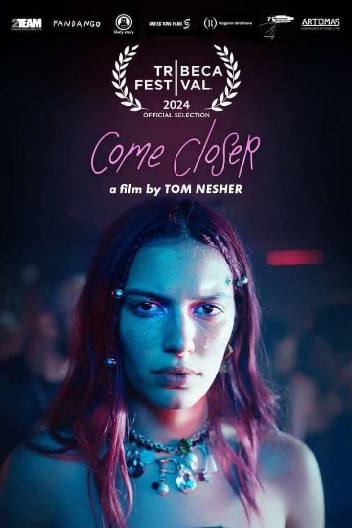 Das Filmplakat für „Come Closer“ von Tom Nesher, ausgewählt für das Tribeca Film Festival 2024.