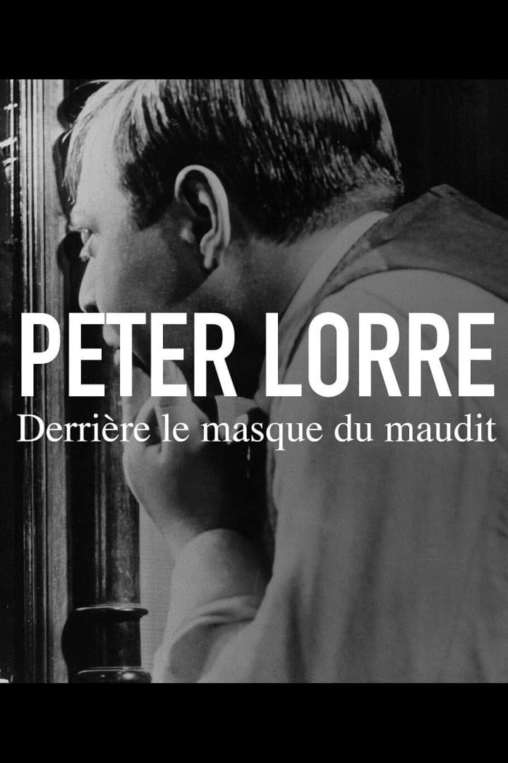 Peter Lorre - Hinter der Maske des Bösen