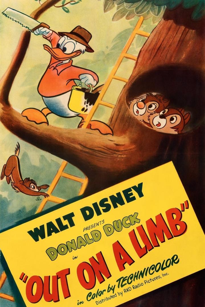 Das Filmplakat für Walt Disneys „Donald Duck in „Out on a Limb““ zeigt Donald beim Sägen an einem Baum, in dem Chip und Chap wohnen.