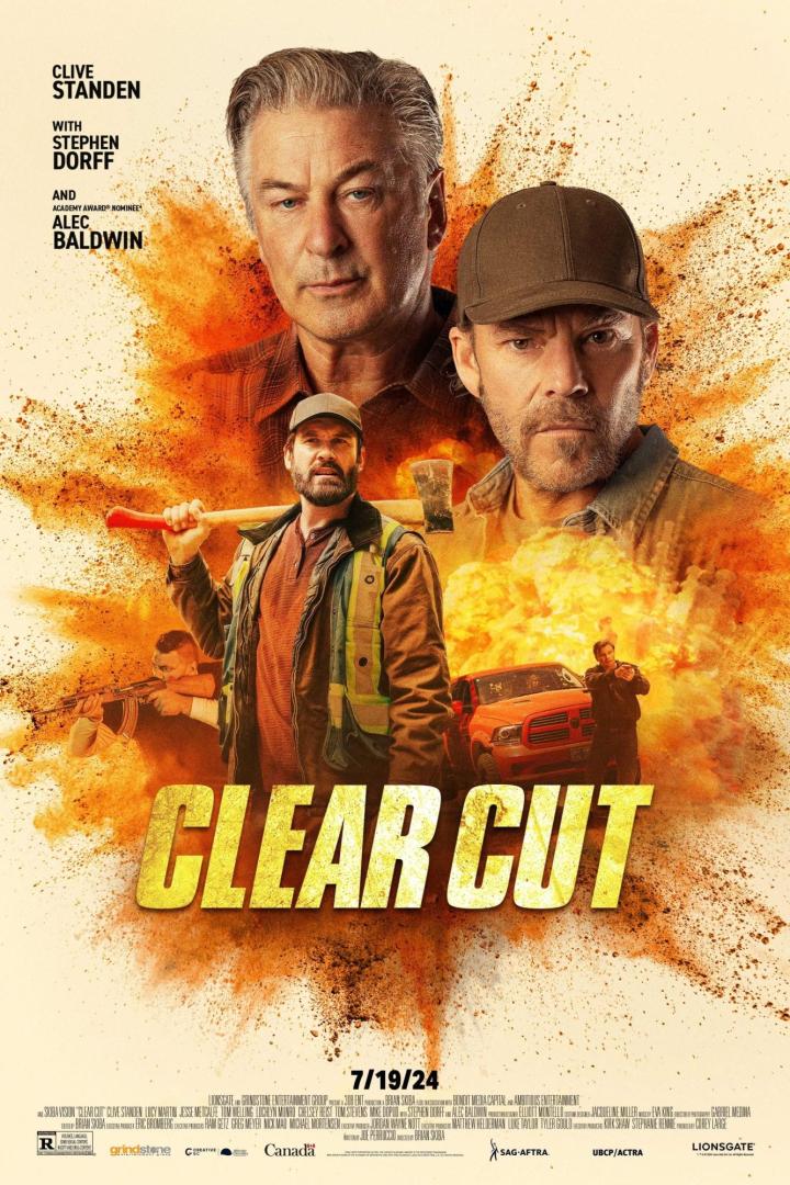 Das Filmplakat für „Clear Cut“ zeigt Clive Standen, Stephen Dorff und Alec Baldwin vor einer explosiven Szene.