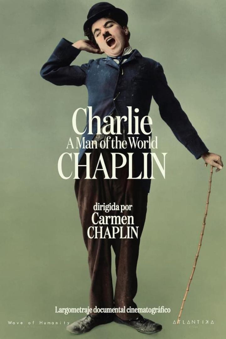 Das Filmplakat für „Charlie Chaplin: A Man of the World“ zeigt Charlie Chaplin mit Stock.