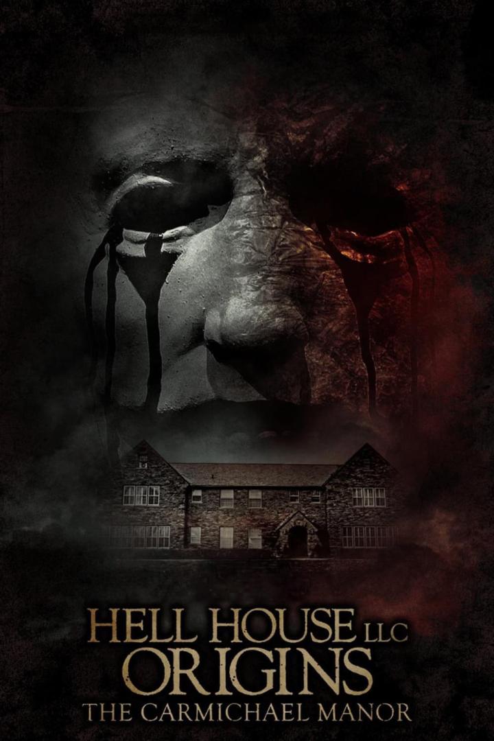 Das Filmplakat für „Hell House LLC Origins: The Carmichael Manor“ zeigt ein unheimliches Herrenhaus unter einem Gesicht mit dunklen Tränen.