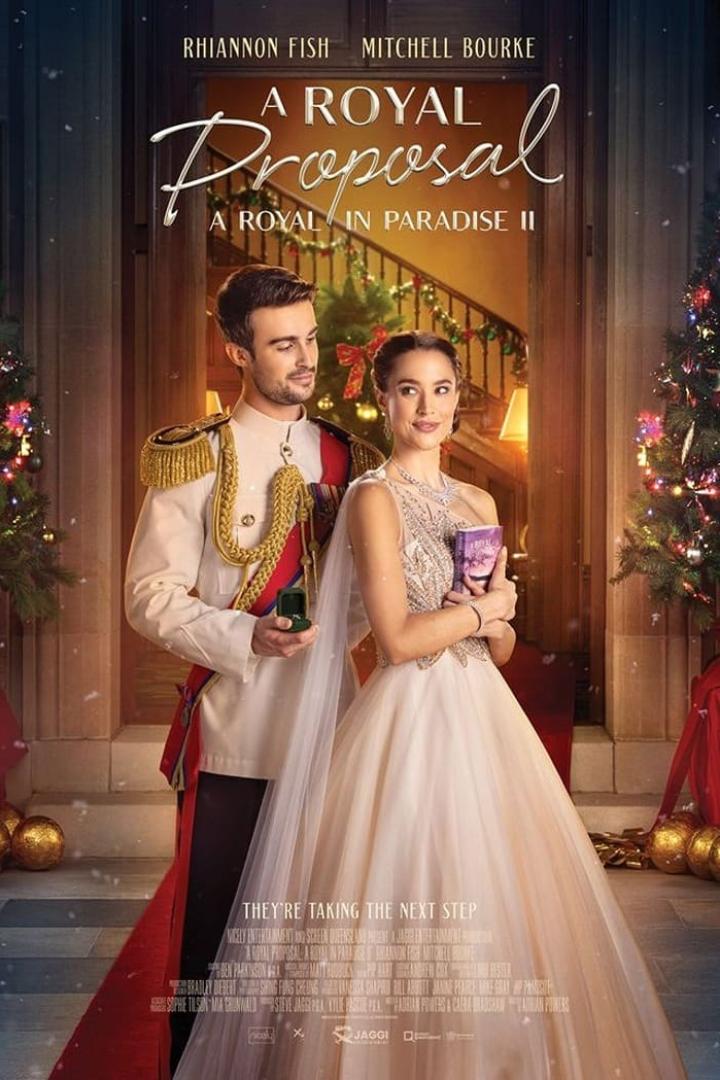 Das Filmplakat für „A Royal Proposal“ mit Rhiannon Fish und Mitchell Bourke.