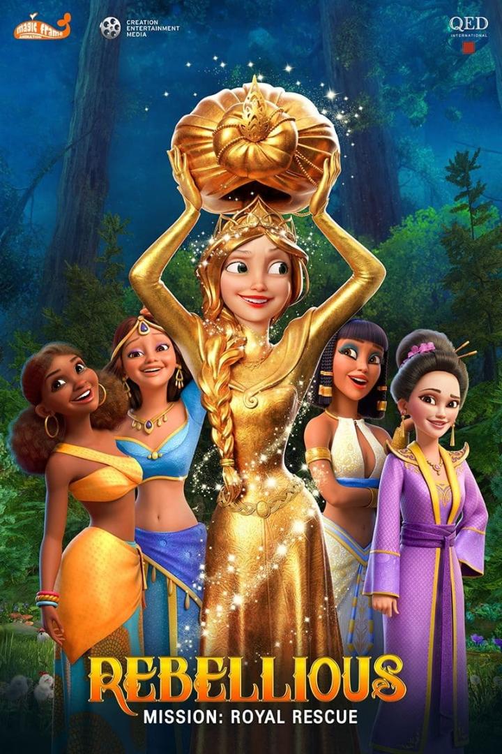 Das animierte Filmplakat „Rebellious: Mission Royal Rescue“ zeigt fünf junge Frauen unterschiedlicher Herkunft.