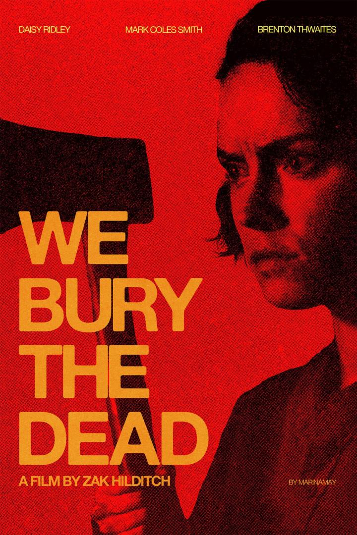 Das rote Filmplakat für „We Bury the Dead“ mit Daisy Ridley, Mark Coles Smith und Brenton Thwaites.