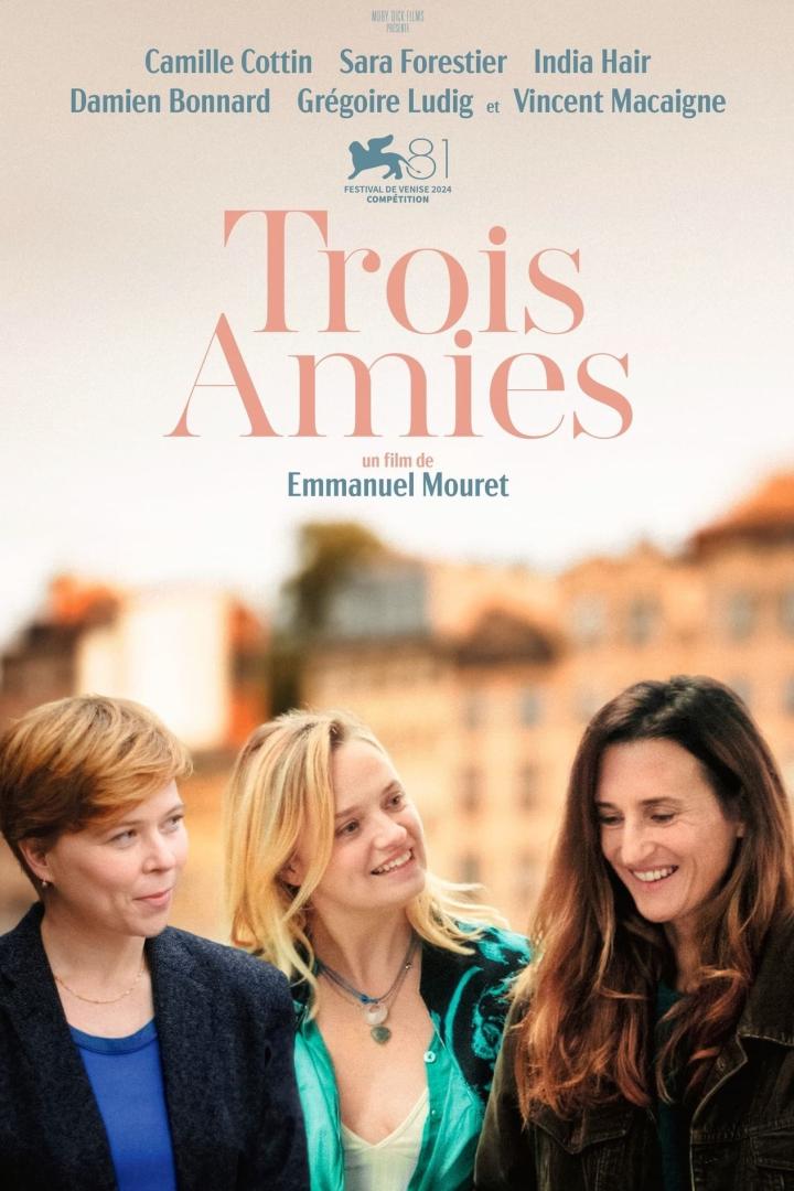 Das Filmplakat für „Trois Amies“ mit Camille Cottin, Sara Forestier und India Hair.