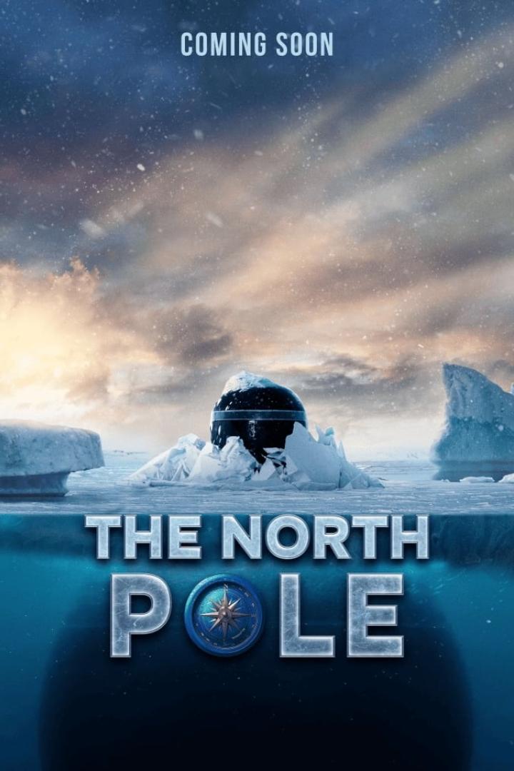 Ein Filmplakat für „The North Pole“ mit einer Kugel auf Eis unter einem bewölkten Himmel.