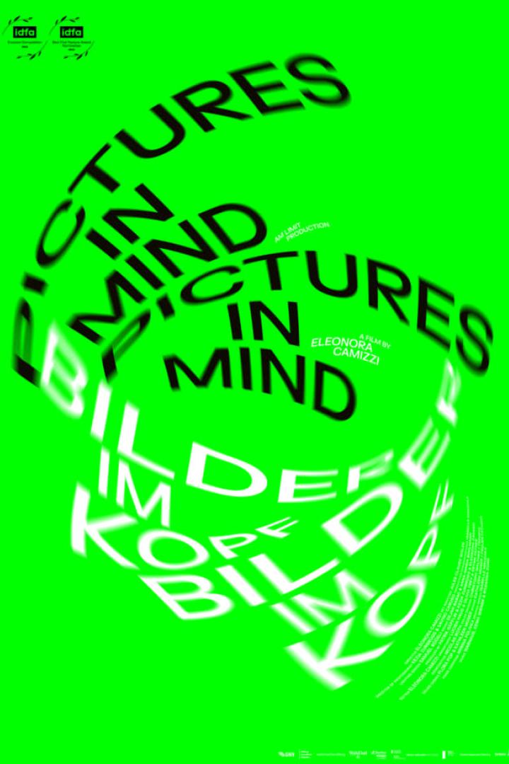 Das Filmplakat für „Pictures in Mind“ von Eleonora Camizzi zeigt den Titel in verzerrter, kreisförmiger Anordnung auf grünem Hintergrund.