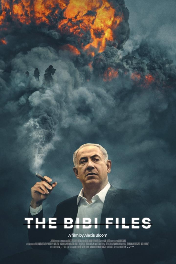 Das Filmplakat für „The Bibi Files“ zeigt Benjamin Netanjahu mit einer Zigarre vor einer explosiven Szene.