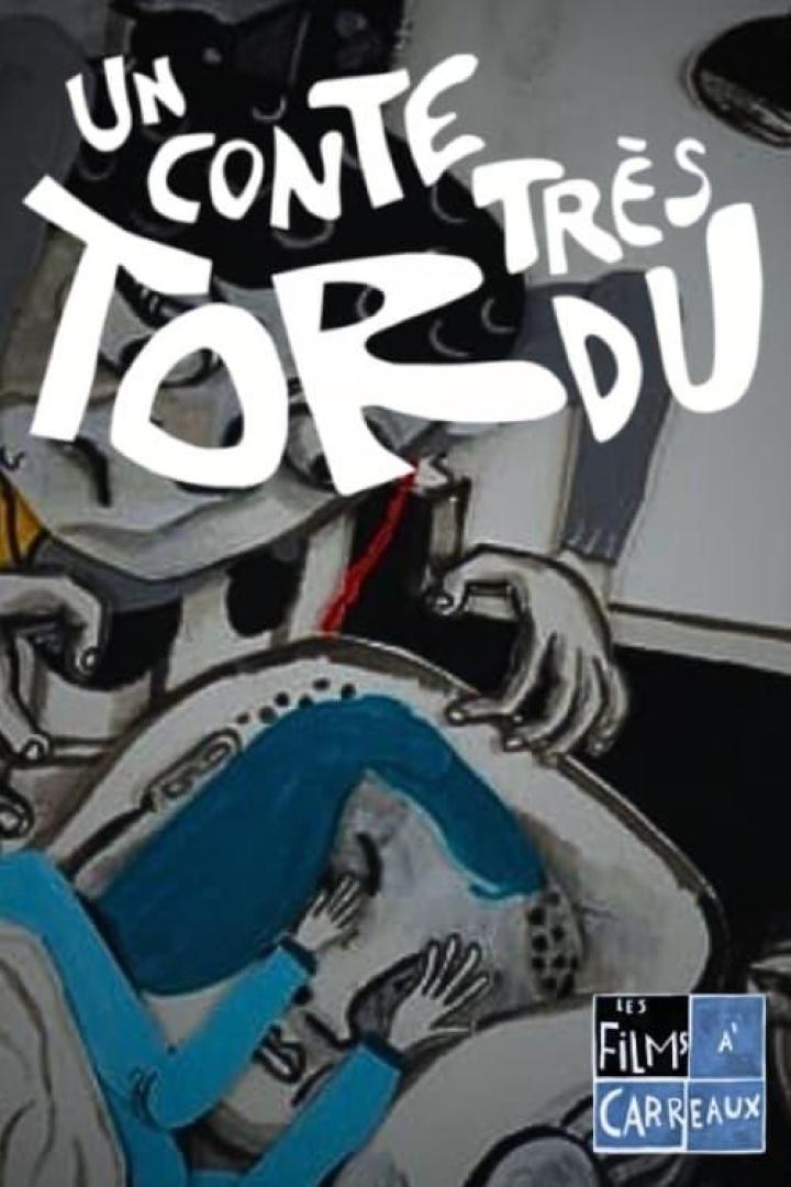 Das Filmplakat für „Un Conte Très Tordu“ zeigt eine stilisierte, düstere Szene.