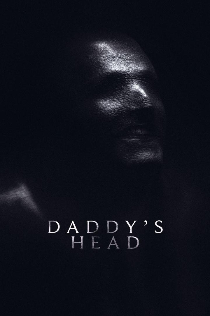 Das Poster für den Film „Daddy's Head“ zeigt ein Gesicht im Dunkeln.